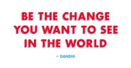 Be-The-Change-Gandhi-Large.webp