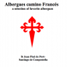 A selection of favorite albergues on the Camino Francés