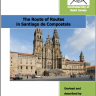 The Route of Routes in Santiago de Compostela guide