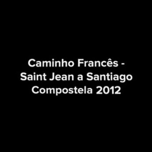 Caminho Francês - Saint Jean a Santiago on Vimeo