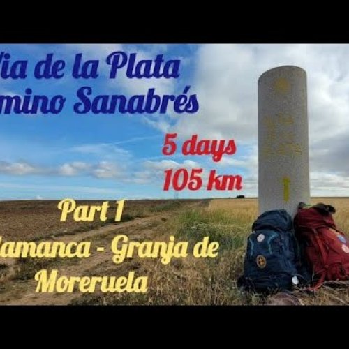Camino Fonseca 2022 (1): Salamanca - Granja de Moreruela