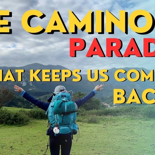 The CAMINO PARADOX. What keeps us coming back? Talking challenges and bliss of the Camino ð¥¾